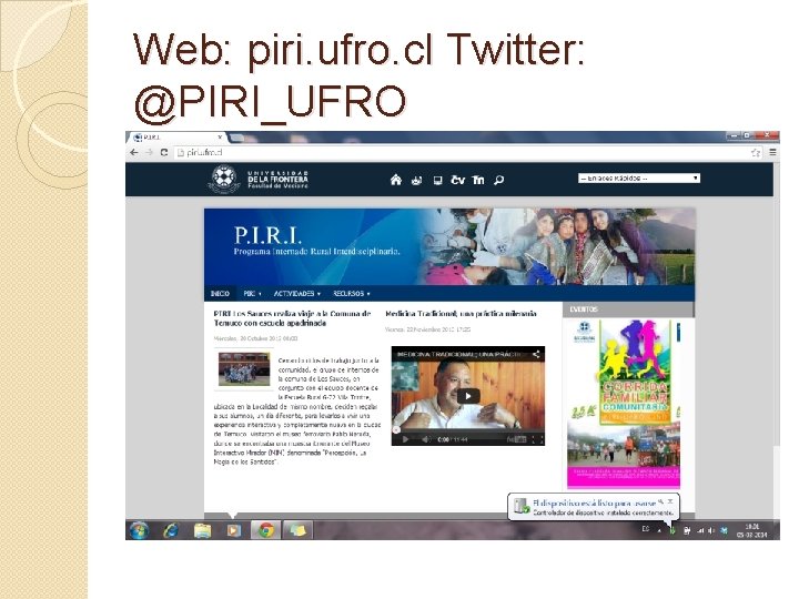 Web: piri. ufro. cl Twitter: @PIRI_UFRO 