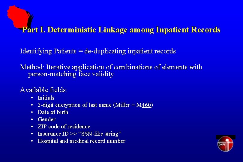 Linking Mortality and Inpatient Discharge Records Comparing Deterministic
