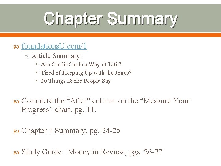 Chapter Summary foundations. U. com/1 o Article Summary: • Are Credit Cards a Way