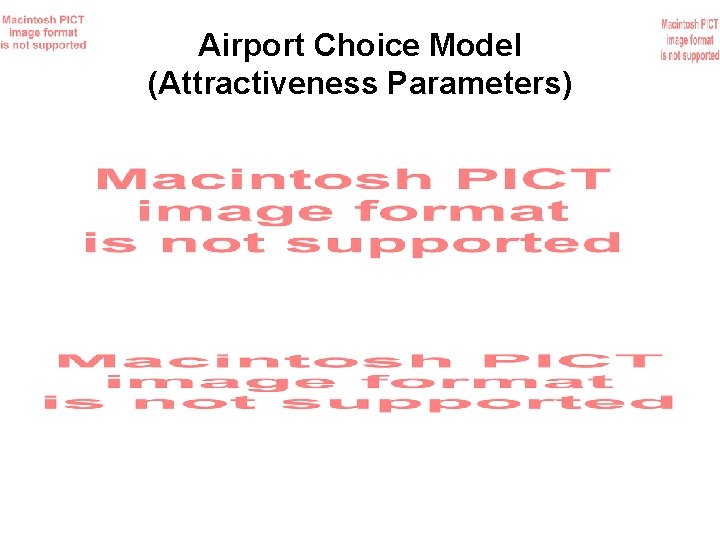 Airport Choice Model (Attractiveness Parameters) 