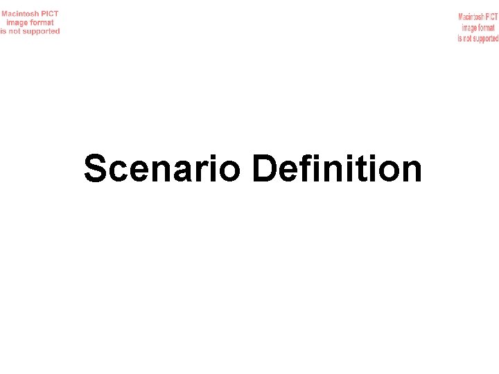 Scenario Definition 