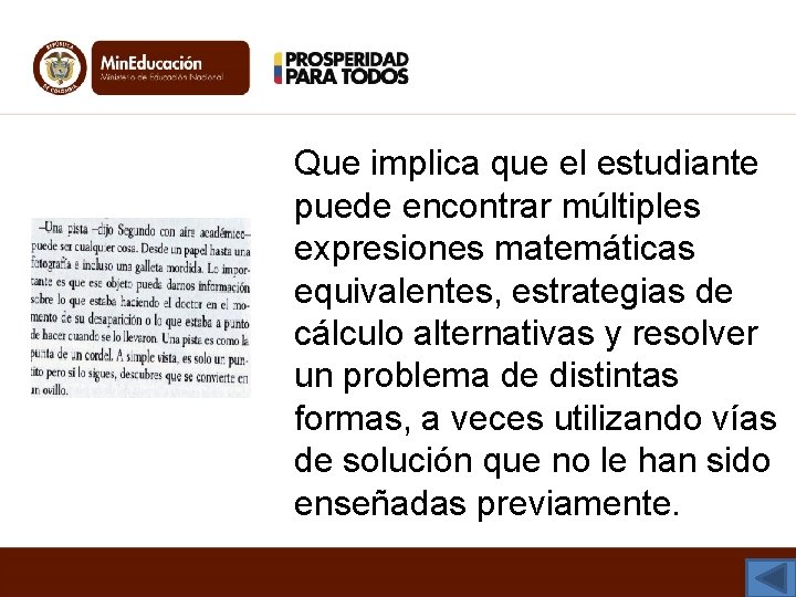 Que implica que el estudiante puede encontrar múltiples expresiones matemáticas equivalentes, estrategias de cálculo Que implica que el estudiante puede encontrar múltiples expresiones matemáticas equivalentes, estrategias de cálculo