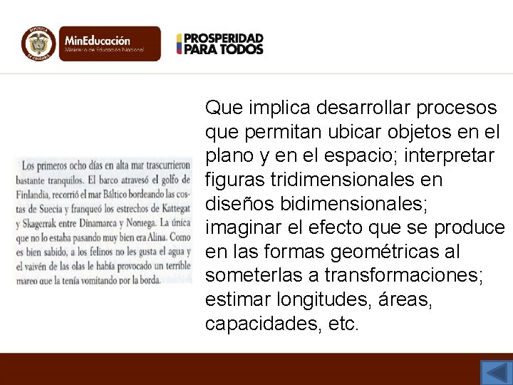 Que implica desarrollar procesos que permitan ubicar objetos en el plano y en el Que implica desarrollar procesos que permitan ubicar objetos en el plano y en el