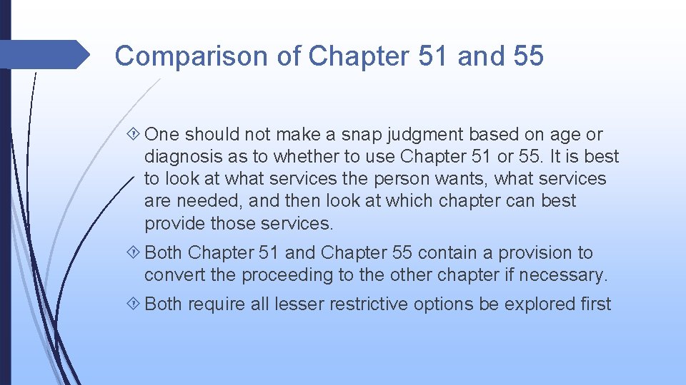 Comparison of Chapter 51 and 55 One should not make a snap judgment based Comparison of Chapter 51 and 55 One should not make a snap judgment based