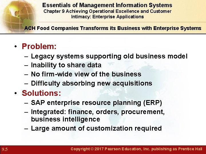 Essentials of Management Information Systems Chapter 9 Achieving Operational Excellence and Customer Intimacy: Enterprise