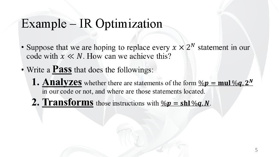 Example – IR Optimization • 5 