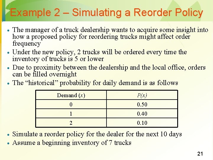 Example 2 – Simulating a Reorder Policy · · · The manager of a