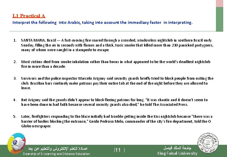 L 1 Practical A Interpret the following into Arabic, taking into account the immediacy