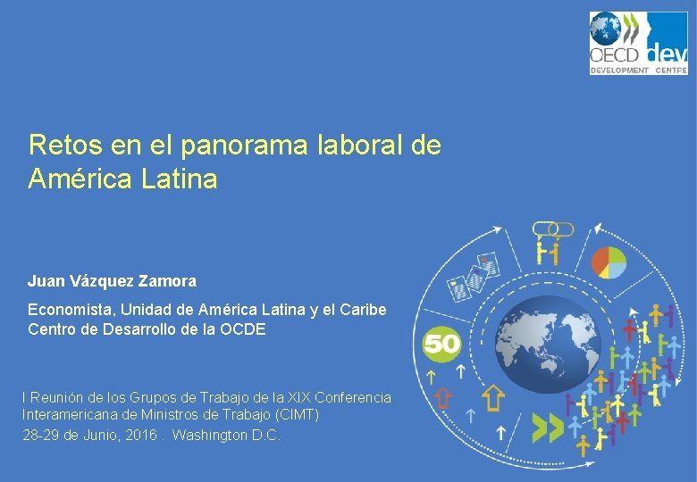 Retos en el panorama laboral de Amrica Latina