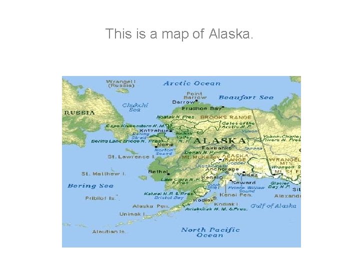 This is a map of Alaska. This is a map of Alaska.
