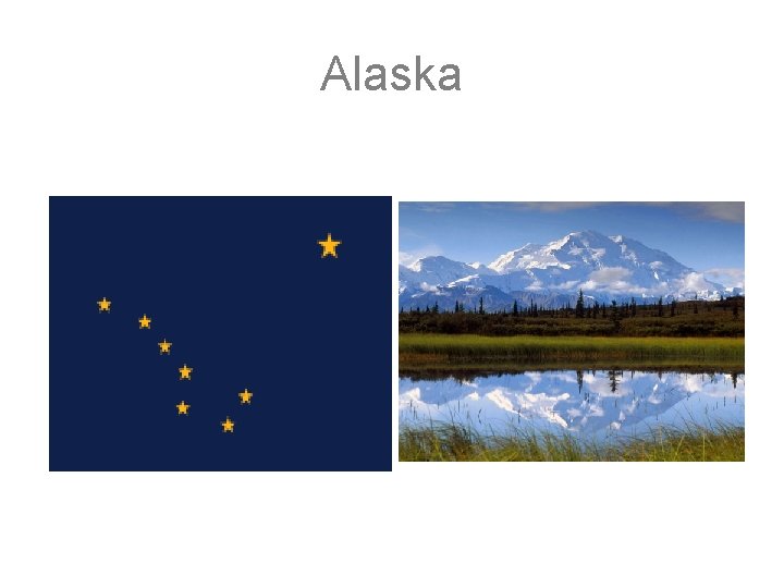 Alaska Alaska