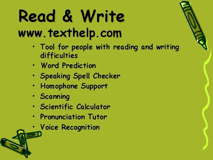 Read & Write www. texthelp. com • Tool for people with reading and writing Read & Write www. texthelp. com • Tool for people with reading and writing