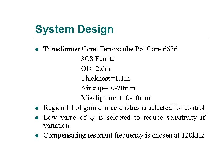 System Design Transformer Core: Ferroxcube Pot Core 6656 3 C 8 Ferrite OD=2. 6