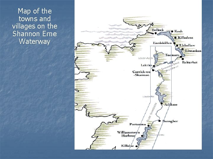 Map of the towns and villages on the Shannon Erne Waterway 