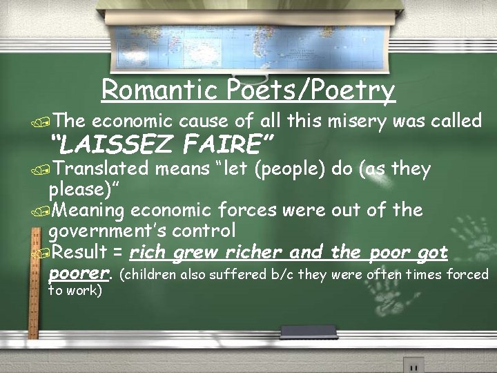 /The Romantic Poets/Poetry economic cause of all this misery was called “LAISSEZ FAIRE” /Translated