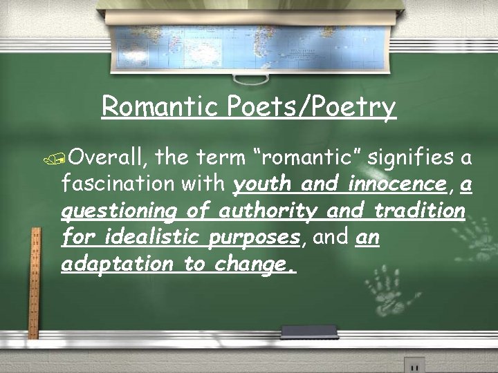 Romantic Poets/Poetry /Overall, the term “romantic” signifies a fascination with youth and innocence, a Romantic Poets/Poetry /Overall, the term “romantic” signifies a fascination with youth and innocence, a