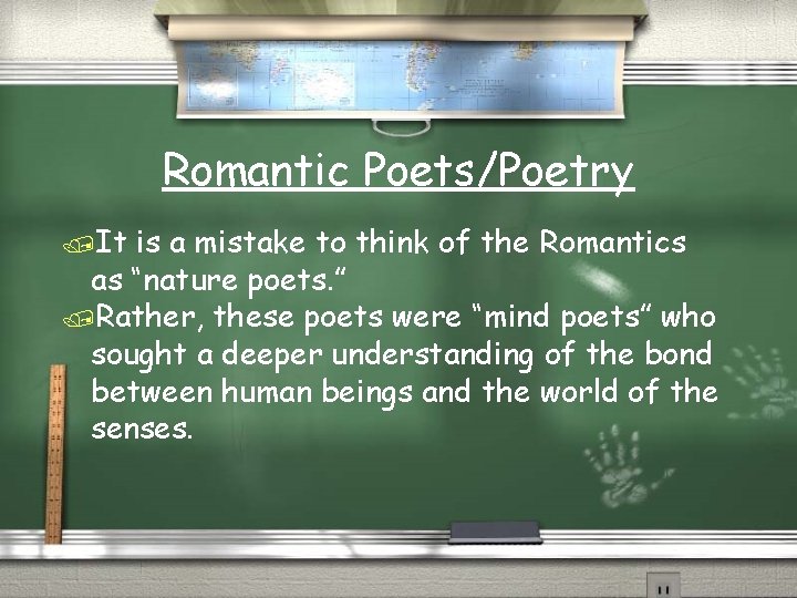 Romantic Poets/Poetry /It is a mistake to think of the Romantics as “nature poets.