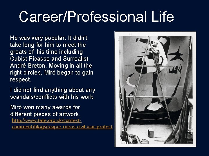 Career/Professional Life He was very popular. It didn't take long for him to meet