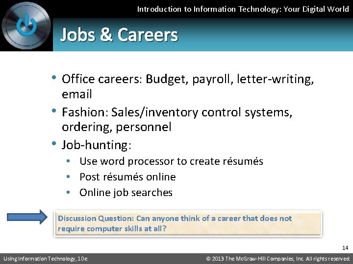 Introduction to Information Technology: Your Digital World Jobs & Careers • Office careers: Budget, Introduction to Information Technology: Your Digital World Jobs & Careers • Office careers: Budget,