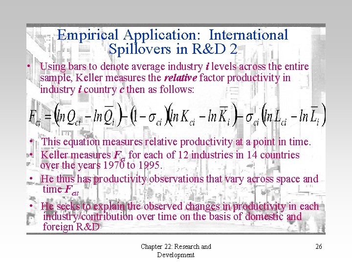 Empirical Application: International Spillovers in R&D 2 • Using bars to denote average industry