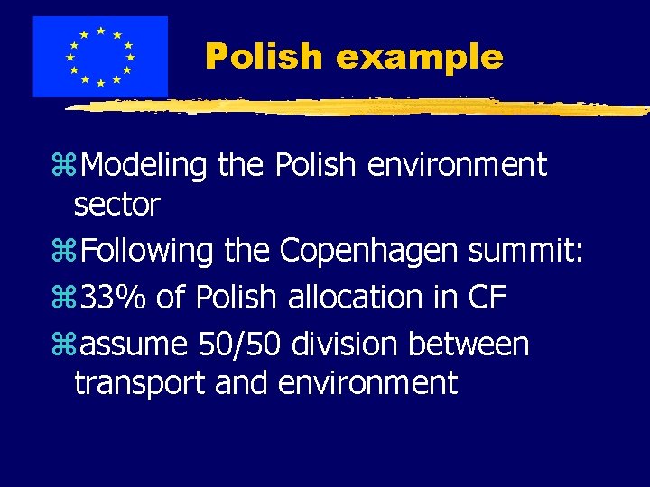 Polish example z. Modeling the Polish environment sector z. Following the Copenhagen summit: z