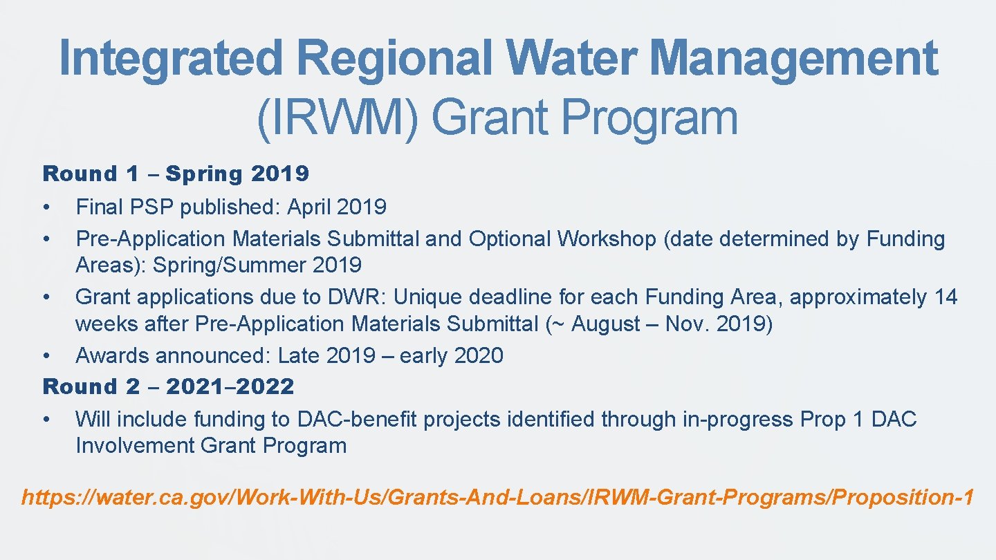 Integrated Regional Water Management (IRWM) Grant Program Round 1 – Spring 2019 • Final