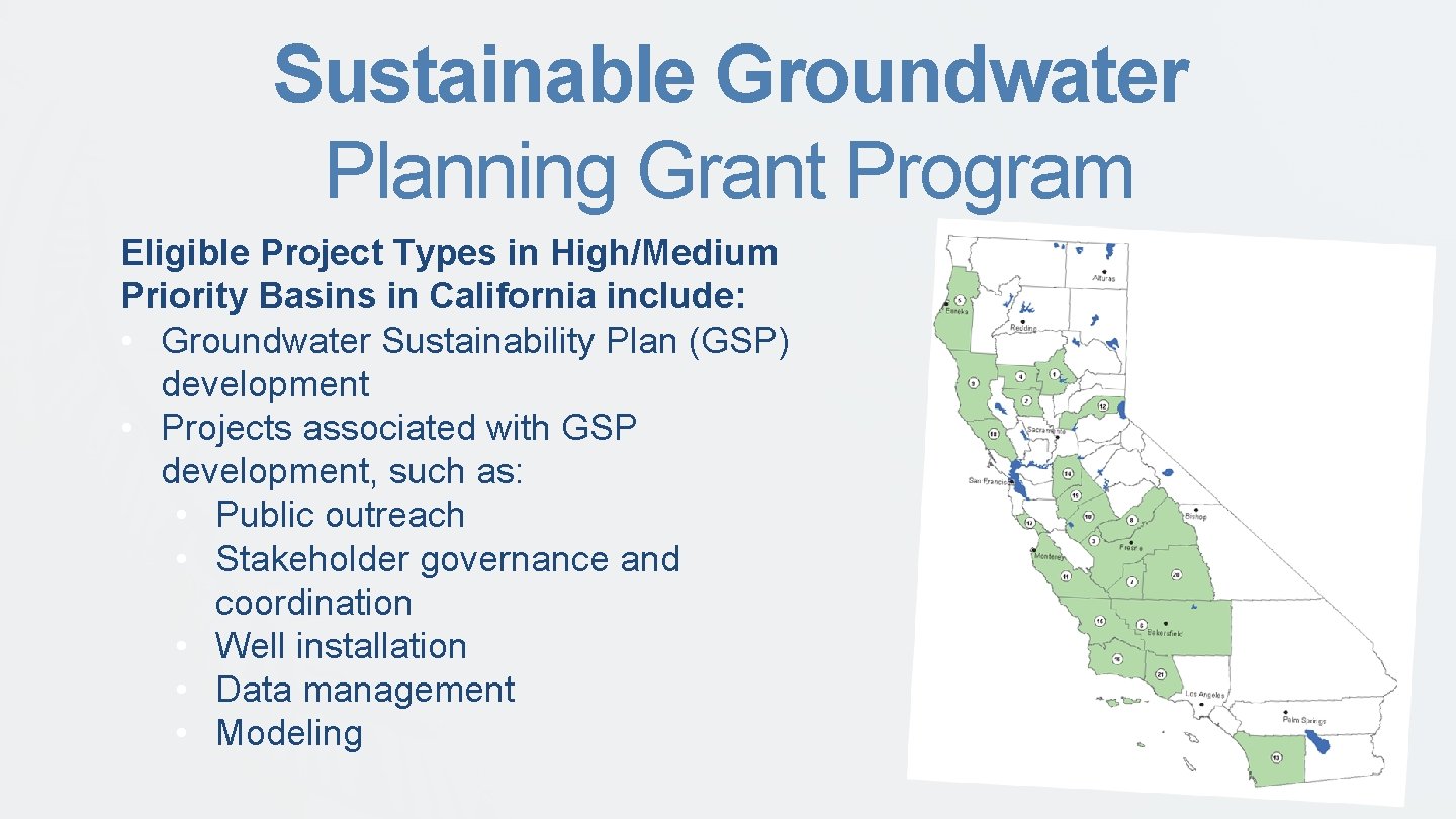 Sustainable Groundwater Planning Grant Program Eligible Project Types in High/Medium Priority Basins in California
