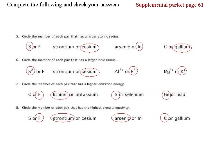 Complete the following and check your answers Supplemental packet page 61 