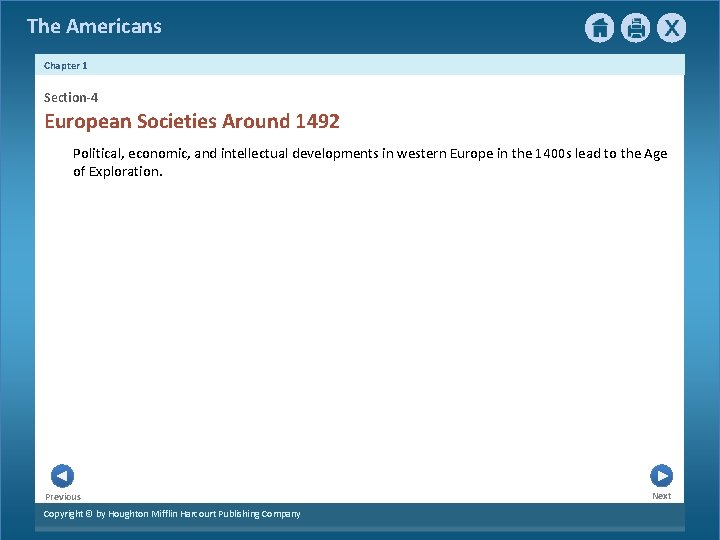 The Americans Chapter 1 Section-4 European Societies Around 1492 Political, economic, and intellectual developments