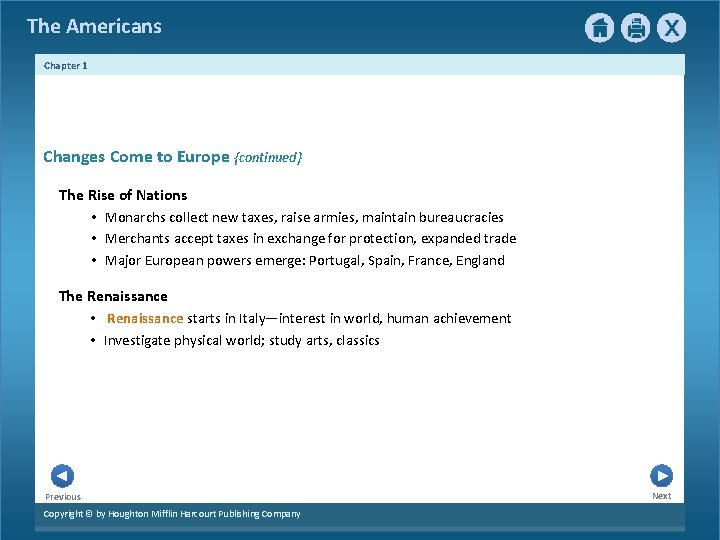 The Americans Chapter 1 Changes Come to Europe {continued} The Rise of Nations •
