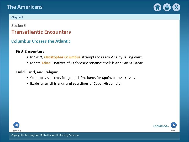 The Americans Chapter 1 Section-5 Transatlantic Encounters Columbus Crosses the Atlantic First Encounters •