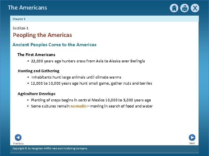 The Americans Chapter 1 Section-1 Peopling the Americas Ancient Peoples Come to the Americas