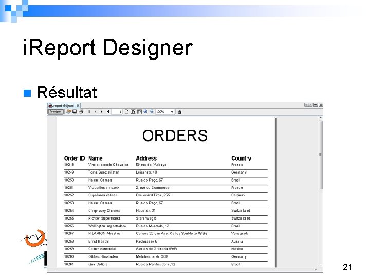 i. Report Designer n Résultat 21 