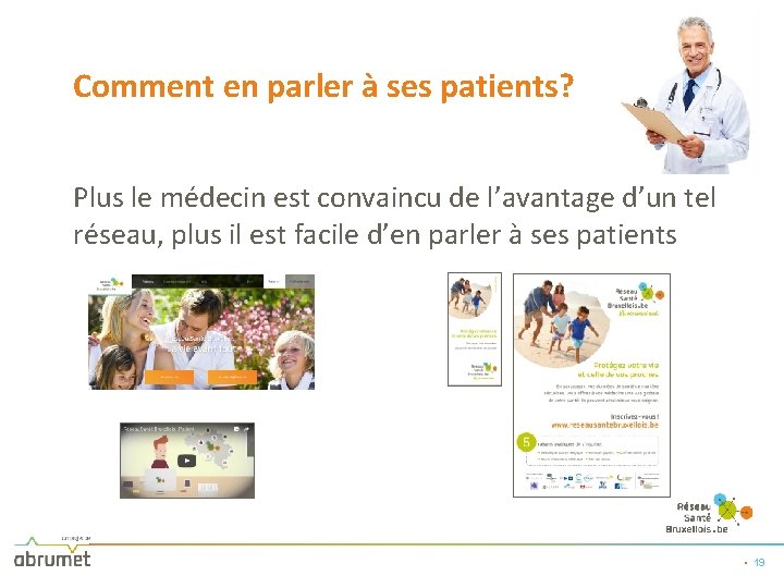 Comment en parler à ses patients? Plus le médecin est convaincu de l’avantage d’un