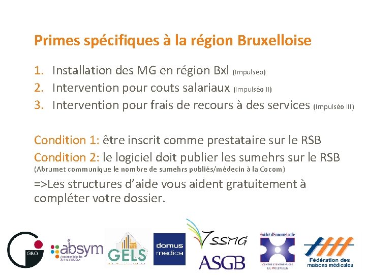 Primes spécifiques à la région Bruxelloise 1. Installation des MG en région Bxl (Impulséo)