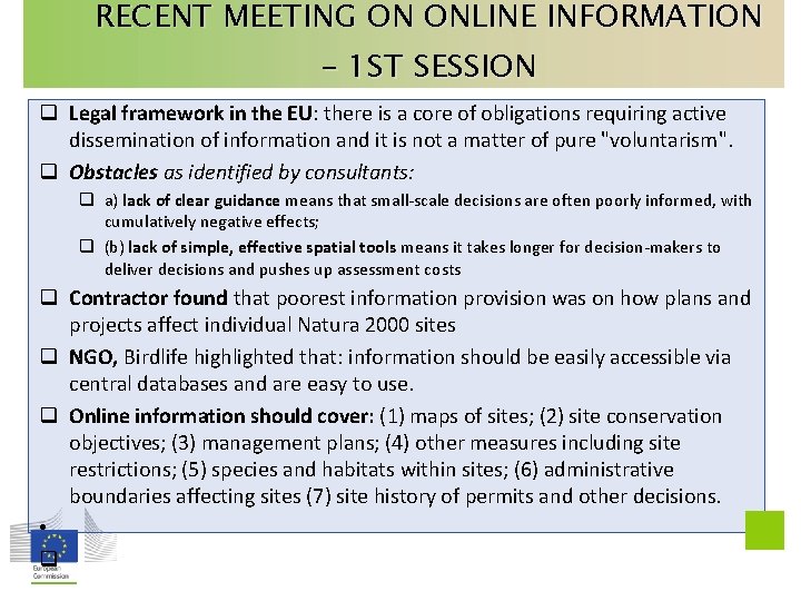 RECENT MEETING ON ONLINE INFORMATION – 1 ST SESSION q Legal framework in the
