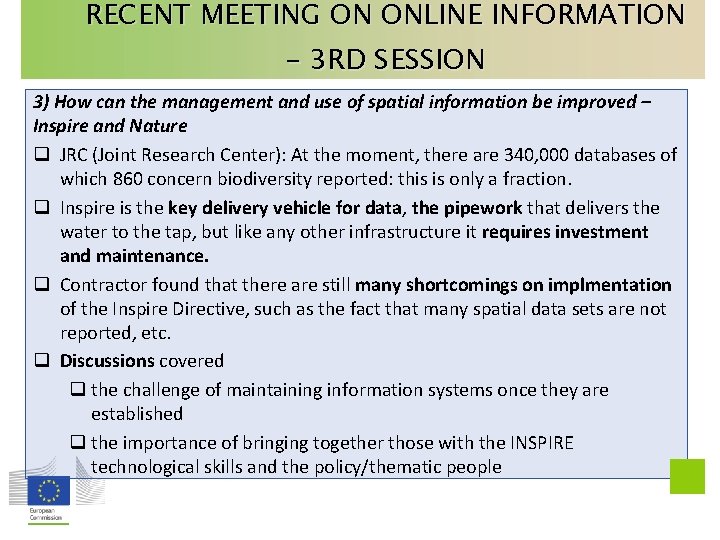 RECENT MEETING ON ONLINE INFORMATION – 3 RD SESSION 3) How can the management