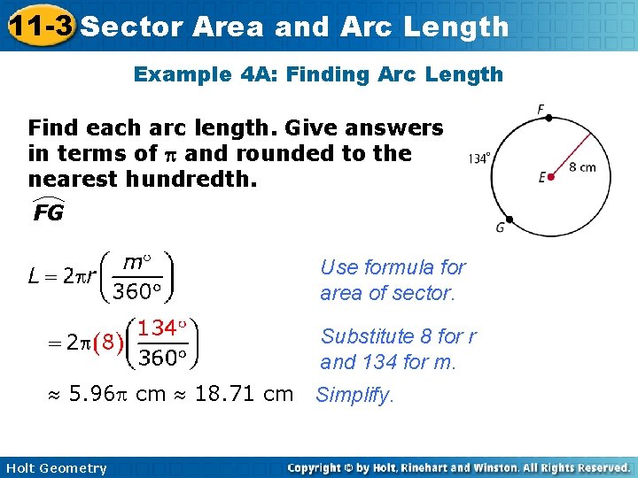 11 -3 Sector Area and Arc Length Example 4 A: Finding Arc Length Find 11 -3 Sector Area and Arc Length Example 4 A: Finding Arc Length Find