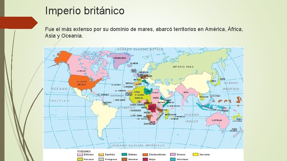 Imperio británico Fue el más extenso por su dominio de mares, abarcó territorios en Imperio británico Fue el más extenso por su dominio de mares, abarcó territorios en