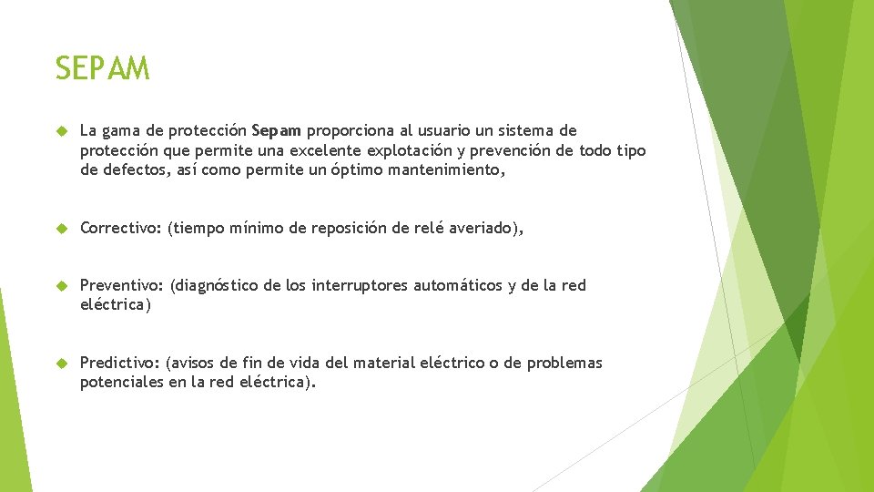 SEPAM La gama de protección Sepam proporciona al usuario un sistema de protección que