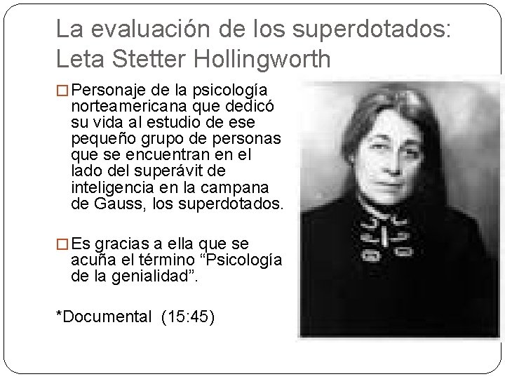 La evaluación de los superdotados: Leta Stetter Hollingworth � Personaje de la psicología norteamericana