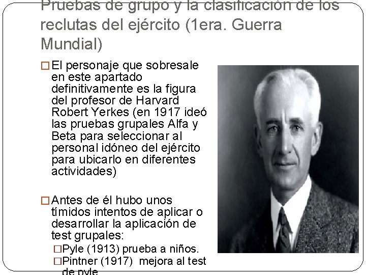 Pruebas de grupo y la clasificación de los reclutas del ejército (1 era. Guerra