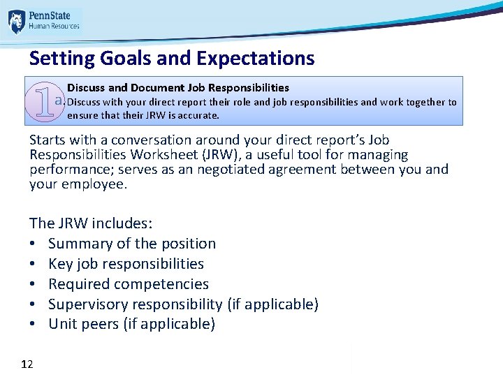 Setting Goals and Expectations Discuss and Document Job Responsibilities a. Discuss with your direct Setting Goals and Expectations Discuss and Document Job Responsibilities a. Discuss with your direct
