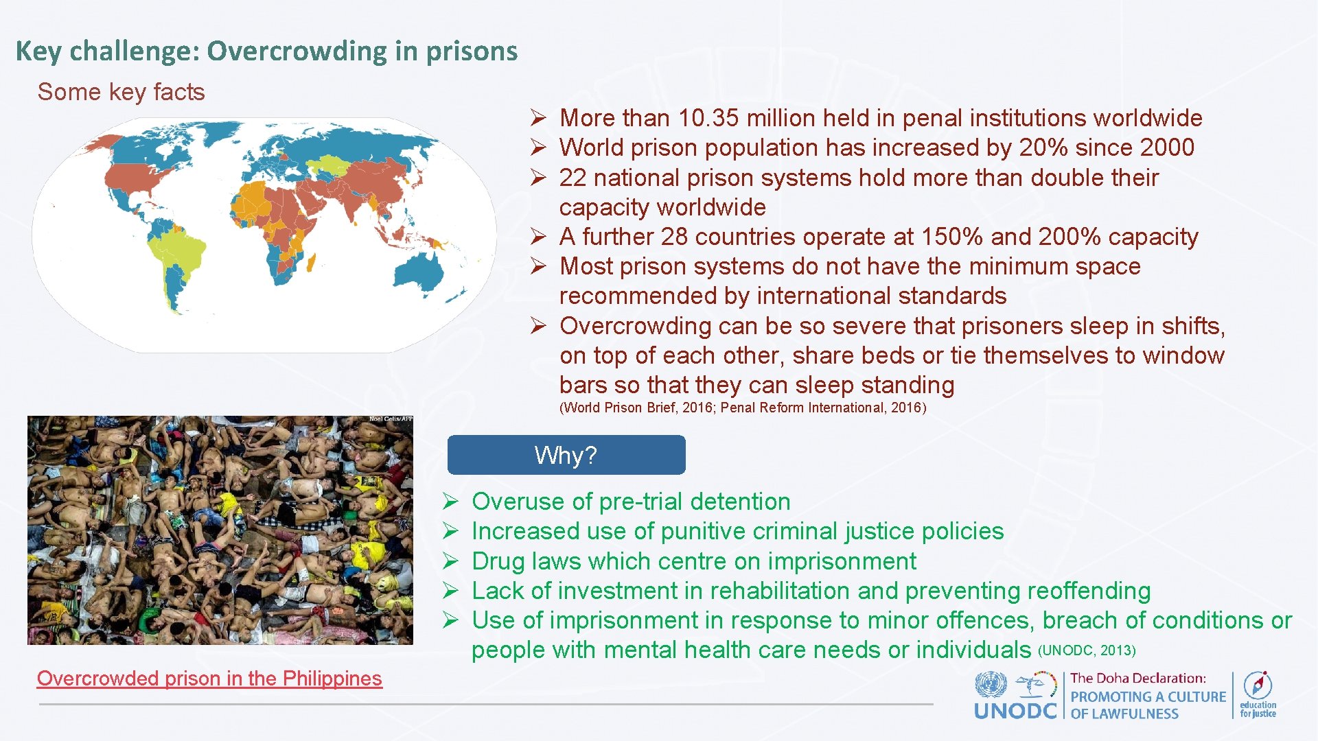 Key challenge: Overcrowding in prisons Some key facts Ø More than 10. 35 million