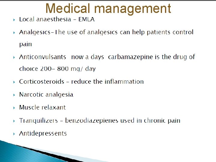 Medical management 