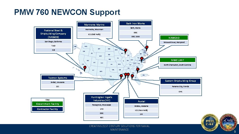 PMW 760 NEWCON Support Marinette Marine National Steel & Shipbuilding Company (NASSCO) Marinette, Wisconsin