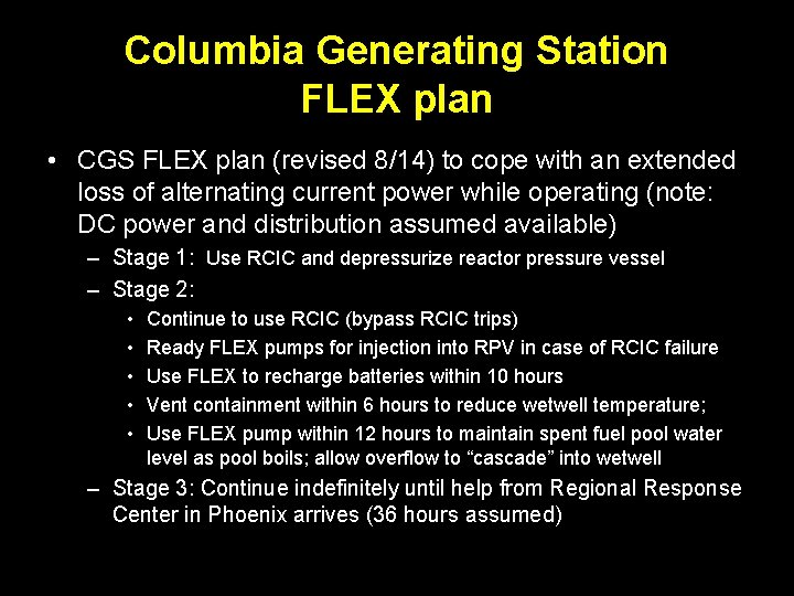 Columbia Generating Station FLEX plan • CGS FLEX plan (revised 8/14) to cope with Columbia Generating Station FLEX plan • CGS FLEX plan (revised 8/14) to cope with