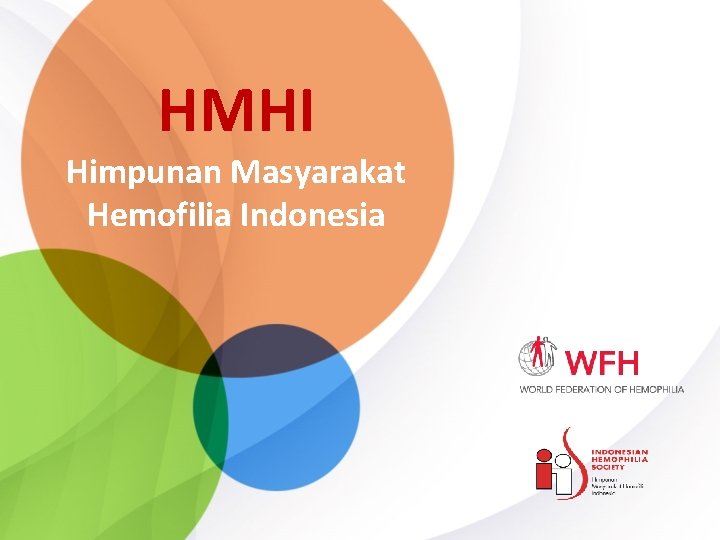 HMHI Himpunan Masyarakat Hemofilia Indonesia 