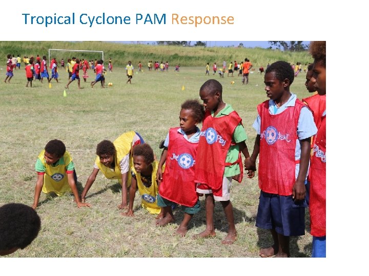 Tropical Cyclone PAM Response 