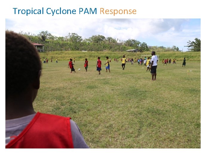 Tropical Cyclone PAM Response 